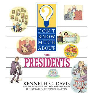 Do Not Know Much About The Presidents