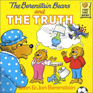The Berenstain Bears Learn About Truth