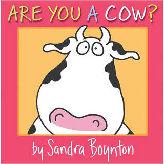 Are You A Cow By Sandra Boynton