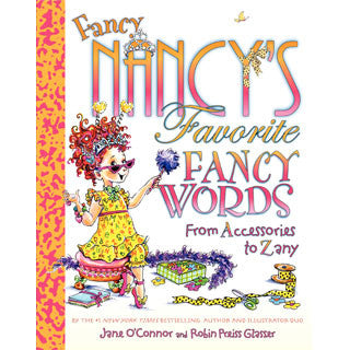 Fancy Nancys Favorite Fancy Words