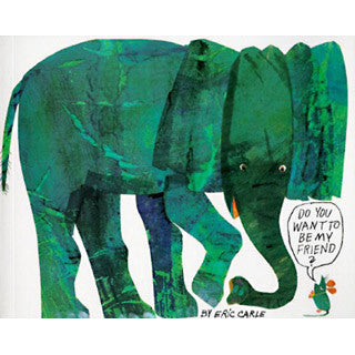 Eric Carle Do You Want To Be My Friend